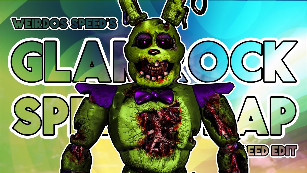 Fnaf Sb Speed Edit Glamrock Springtrap New World Videos