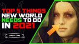 Top 5 Things New World Needs to do in 2021 & 2022 | Ginger Prime