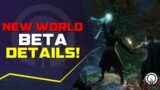 Amazon's New World Closed BETA Details | Ginger Prime