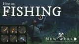 How to fish in New World