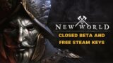 New World Closed Beta And Steam Keys?