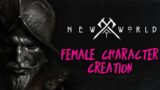 New World Closed Beta Character Creation [FEMALE]