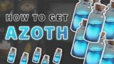 How to get AZOTH ► New World