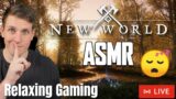 LIVE ASMR Gaming The Most Relaxing New World Stream (Whispered + Keyboard Sounds)