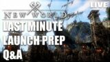 (Live) It's TIME! Last Minute Launch Prep