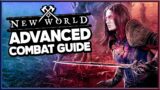 New World | ADVANCED COMBAT GUIDE + Gameplay Tips
