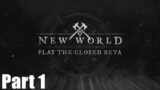New World Closed Beta – Part 1 – Let's Play