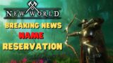 New World Name Reservation News! Pre Order Bonus and Server Info!