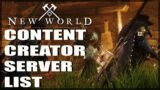 Streamer/Youtuber New World Server List