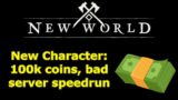 100k New World coins challenge: factionless bad server speedrun part 5