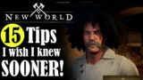 15 Tips I Wish I Knew! | New World Tips and Tricks | New World Gameplay
