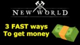 3 FAST ways to get New World coins when you have no money