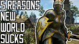 5 Reasons New World Sucks (but doesn't have to)
