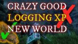 BEST Logging XP Farm New World! NO TREES – Terrawolf