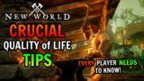 Crucial New World QoL Tips That Will Help Every Player!