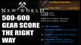 From 500 To 600 Gear Score Guide – New World