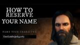 HOW TO RESERVE YOUR NAME ON LAUNCH DAY – NEW WORLD GUIDE