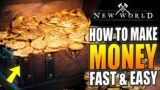 How To Make Money FAST & EASY In New World – New World Money Making Guide