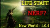 LIFE STAFF NERF? – Healing META Changes? – New World: 1.0.4