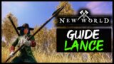 NEW WORLD : GUIDE LANCE !