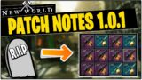 NEW WORLD – PATCH 1.0.1 FULL NOTES