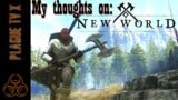 NEW WORLD is BETTER than I expected. – First impressions and Thoughts