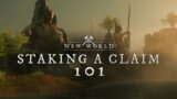 New World 101: Staking a Claim
