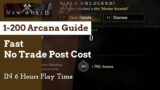 New World Arcana Guide 1-200 in 8 hours play time! No buying mats!