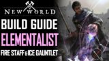 New World Builds: Fire Staff and Ice Gauntlet | Elementalist Build Guide