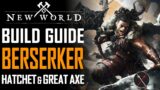 New World Builds: Hatchet and Great Axe | Berserker Build Guide