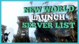 New World Launch Server List