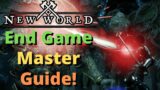 New World Level 60 End Game Master Guide! What's Next?