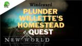 New World Plunder Willette's Homestead