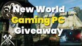 New World Pre-Launch Gaming PC Giveaway