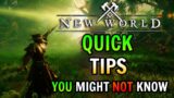 New World QUICKFIRE Tips & Tricks That Most People Don't Know!
