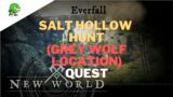 New World Salt Hollow Hunt [Grey Wolf] location
