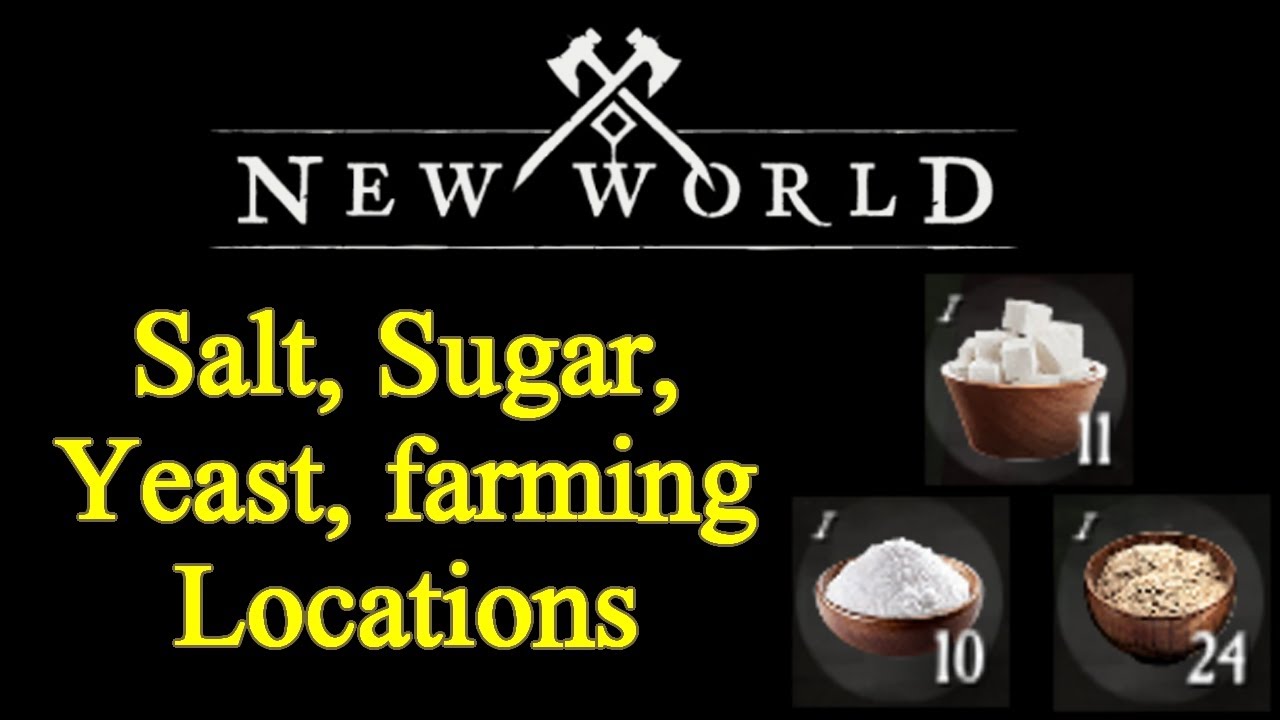 New World Salt, Sugar, and Yeast Locations Guide Best Farming Spots