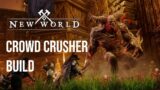 New World – The Crowd Crusher – Warhammer Build