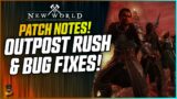 PATCH NOTES – New World Brings Outpost Rush Back and Fixes Some Key Issues!