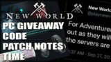 PC Giveaway Code/Patch Notes Time/Pre-Download – New World