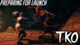 Preparing for New World launch & Launching TKO