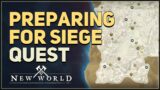 Preparing for Siege New World