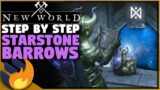 STEP BY STEP STARSTONE BARROWS GUIDE – Lvl 35 Expedition/Dungeon | New World |