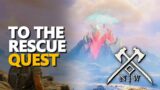 To the Rescue New World Quest