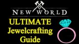 ULTIMATE New World Jewelcrafting Guide, fastest ways to level up