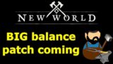 BIG BALANCE PATCH coming soon in New World, and combat reworks