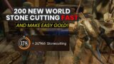 Best Way To Level 200 Stone Cutting In New World And Make Easy Gold! (Crafting Guide)