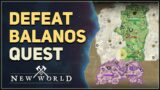Defeat Balanos New World