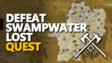 Defeat Swampwater Lost New World