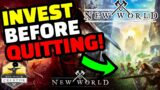 Do THIS before QUITTING New World! Taking a break? THEN DO THIS!